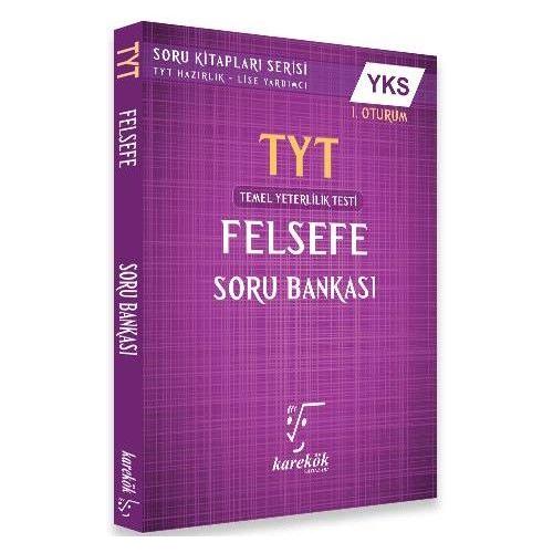 Karekök Yayınları Yks 1. Oturum Tyt Felsefe Soru Bankası