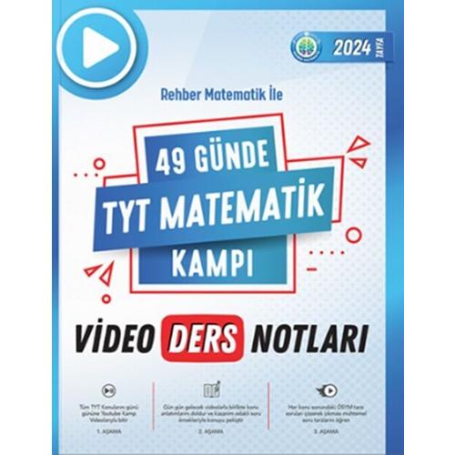 Rehber Matematik 2024 49 Günde TYT Matematik Kampı Video Ders Notları